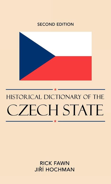 Rick Fawn: Fawn, R: Historical Dictionary of the Czech State, Buch