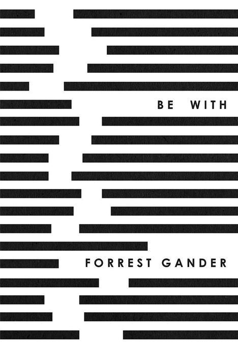 Forrest Gander: Be With, Buch