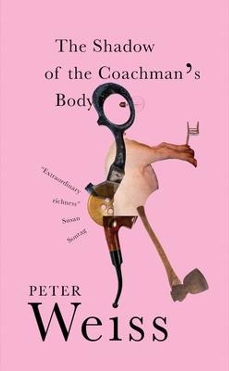 Peter Weiss: The Shadow of the Coachman's Body, Buch