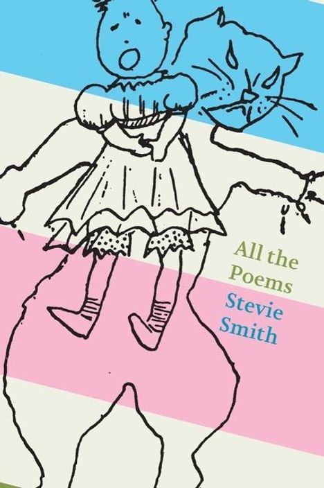 Stevie Smith: All the Poems: Stevie Smith, Buch