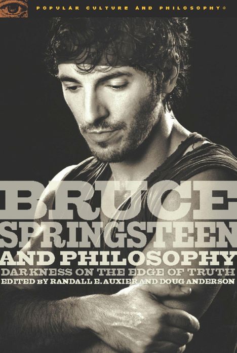 Bruce Springsteen and Philosophy, Buch