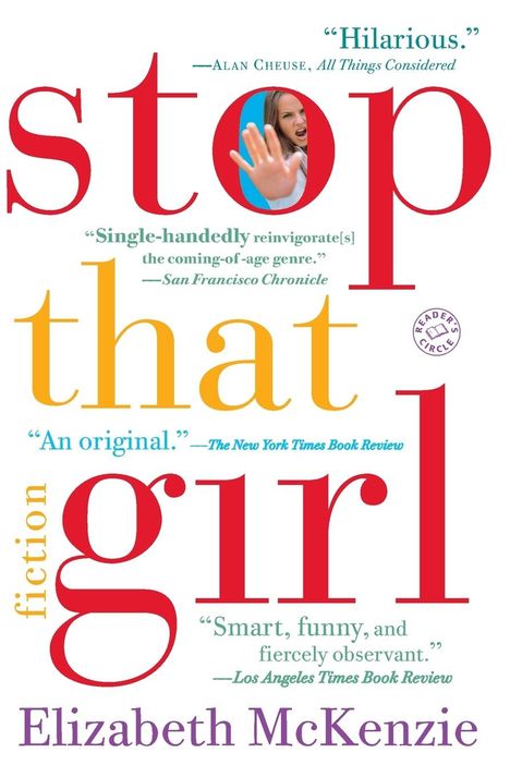 Elizabeth Mckenzie: Stop That Girl, Buch