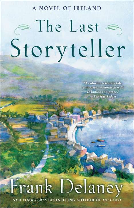 Frank Delaney: The Last Storyteller: A Novel of Ireland, Buch