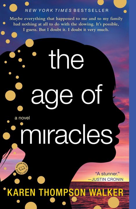 Karen Thompson Walker: The Age of Miracles, Buch