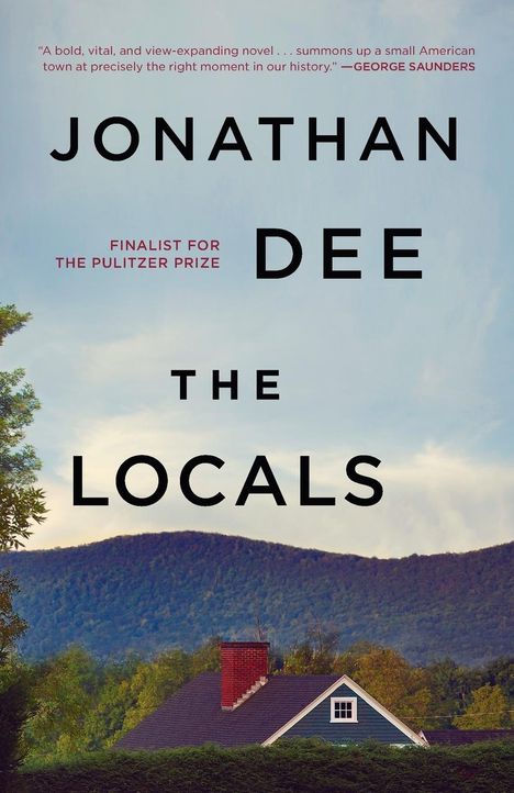 Jonathan Dee: The Locals, Buch