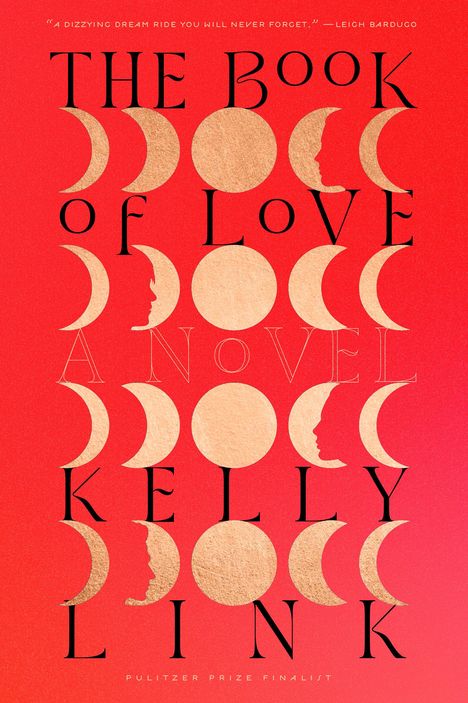 Kelly Link: The Book of Love, Buch