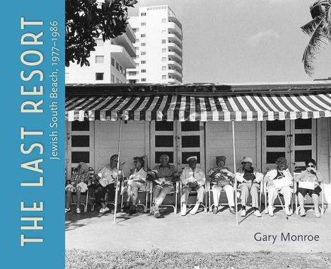 Gary Monroe: The Last Resort, Buch