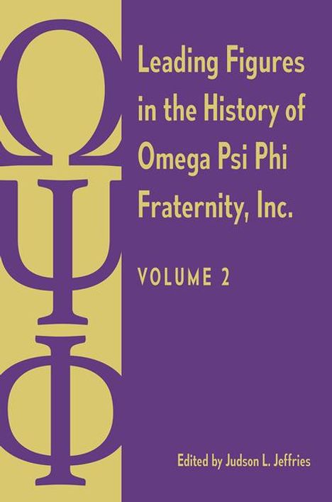 Leading Figures in the History of Omega Psi Phi Fraternity, Inc., Buch