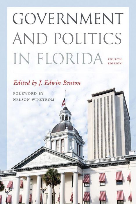 Buchtitel „Government and Politics in Florida“. Herausgegeben von J. Edwin Benton. Historisches Gebäude mit Säulen und Flagge.