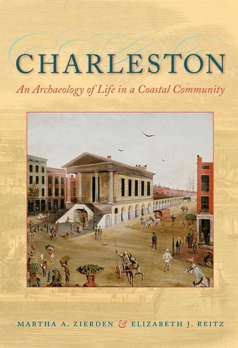 Martha A Zierden: Charleston, Buch
