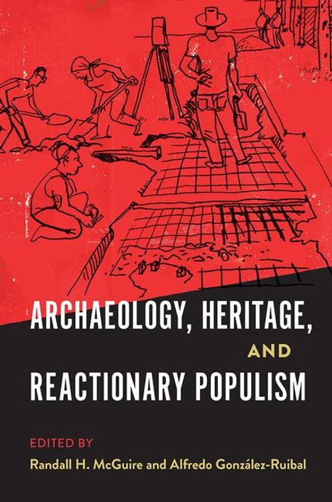 Archaeology, Heritage, and Reactionary Populism, Buch