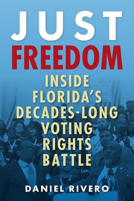 Daniel Rivero: Just Freedom, Buch