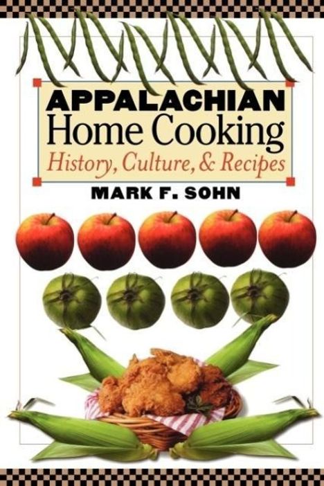 Mark F Sohn: Appalachian Home Cooking, Buch