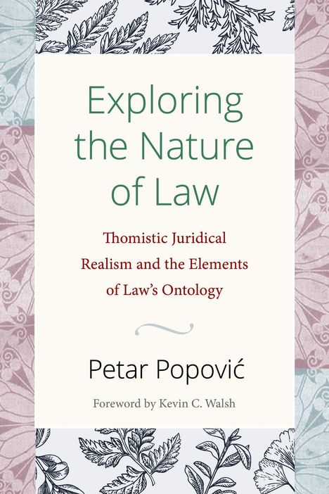 "Exploring the Nature of Law" von Petar Popović. Dekoratives florales Muster rahmt den Text ein.