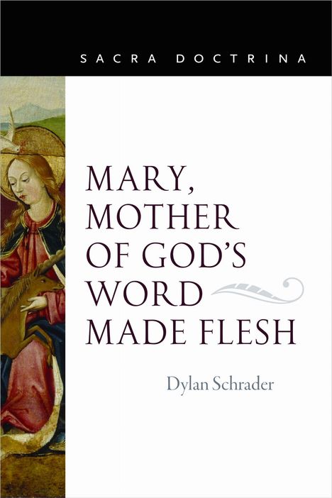 "MARY, MOTHER OF GOD'S WORD MADE FLESH" und "Dylan Schrader". Links Gemälde einer Frau mit Heiligenschein.