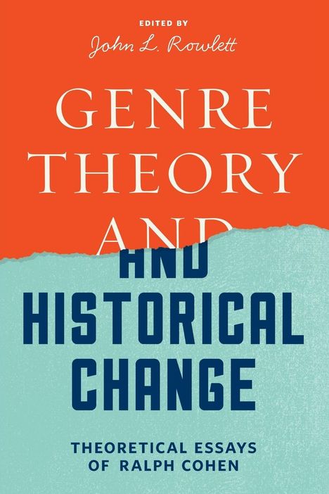 Ralph Cohen: Genre Theory and Historical Change, Buch