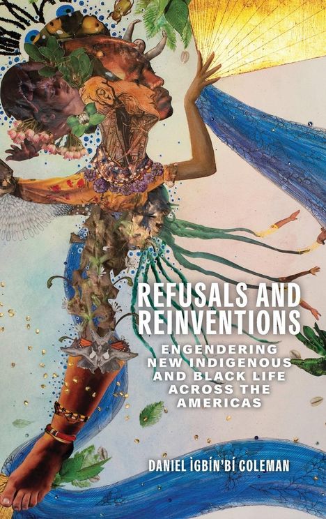 Daniel Ìgbín'bí Coleman: Refusals and Reinventions, Buch