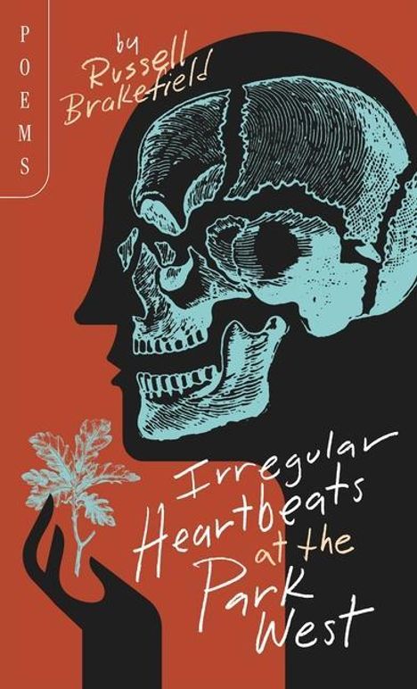 Russell Brakefield: Irregular Heartbeats at the Park West, Buch