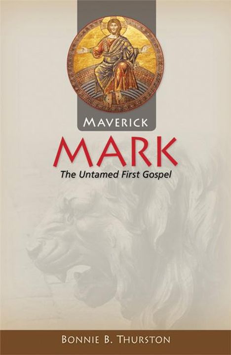 Bonnie B Thurston: Maverick Mark, Buch