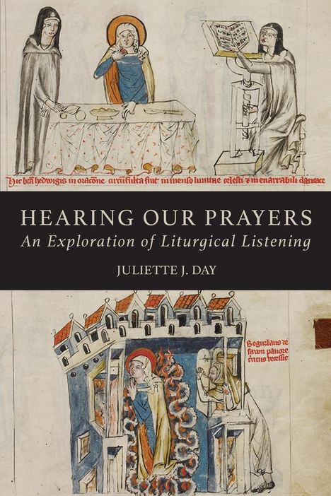 Juliette J Day: Hearing Our Prayers, Buch