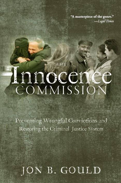 Jon B Gould: The Innocence Commission, Buch