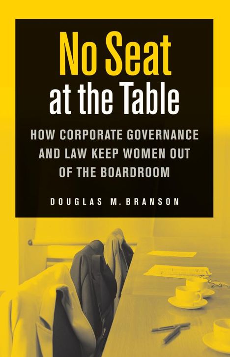 Douglas M Branson: No Seat at the Table, Buch