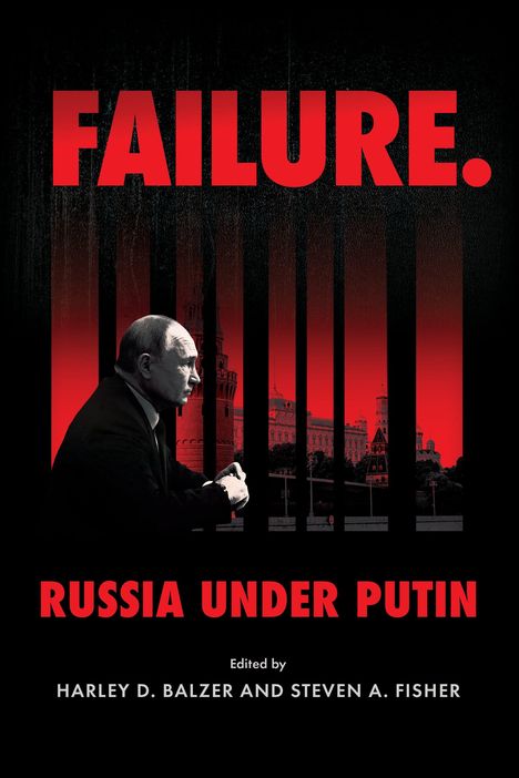 Failure. Russia Under Putin, Buch