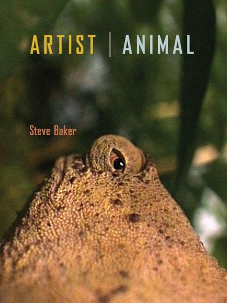 Steve Baker: Artist Animal, Buch