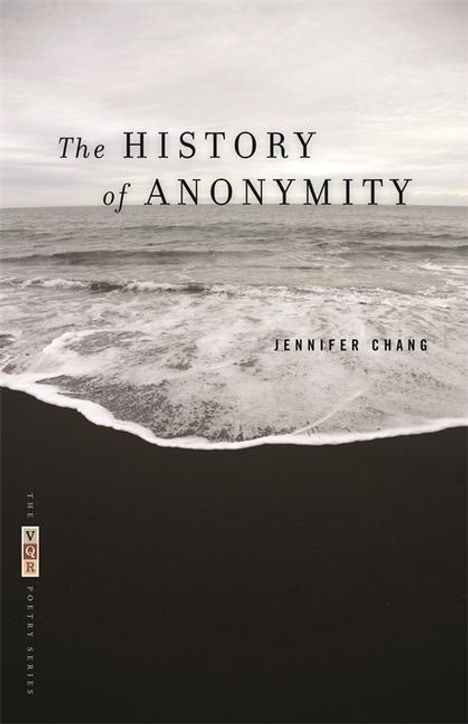 Jennifer Chang: The History of Anonymity, Buch