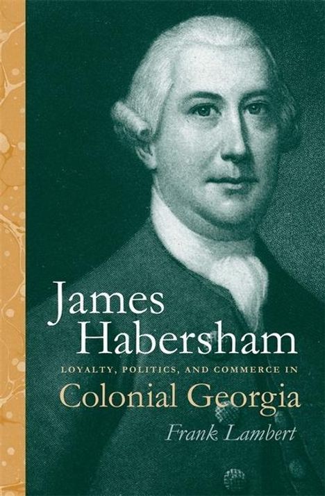 Frank Lambert: James Habersham, Buch