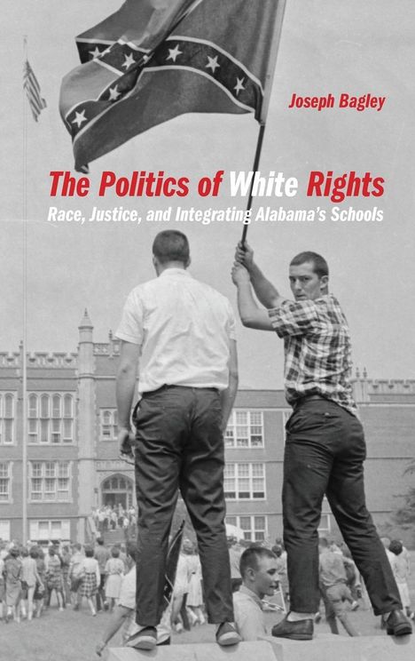 Joseph Bagley: Politics of White Rights, Buch