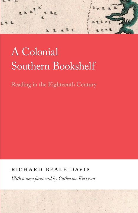Richard Davis (geb. 1930): A Colonial Southern Bookshelf, Buch