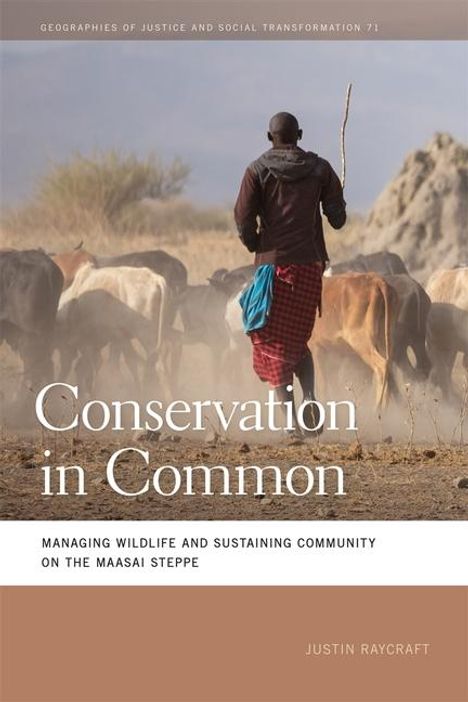Justin Raycraft: Conservation in Common, Buch