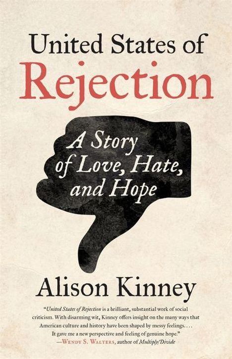 Text: United States of Rejection, A Story of Love, Hate, and Hope, Alison Kinney. Daumen nach unten als Symbol.