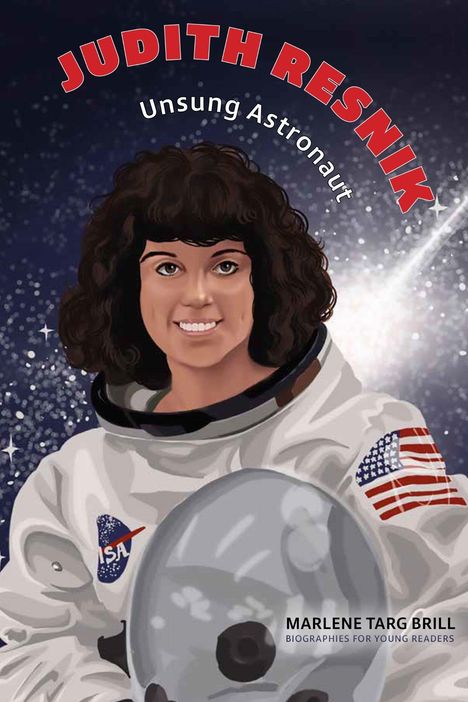 "JUDITH RESNIK Unsung Astronaut". Illustration einer Frau in Astronautenanzug vor einem sterngesprenkelten Hintergrund.