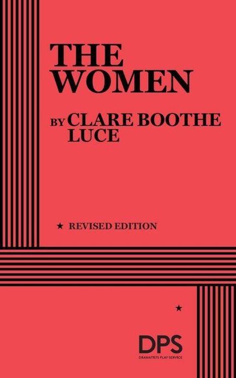 Text: "THE WOMEN BY CLARE BOOTHE LUCE" und "REVISED EDITION". Rotes Cover mit schwarzen Linien und dem Logo "DPS".