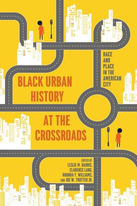 Black Urban History at the Crossroads, Buch