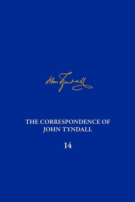 The Correspondence of John Tyndall, Volume 14, Buch