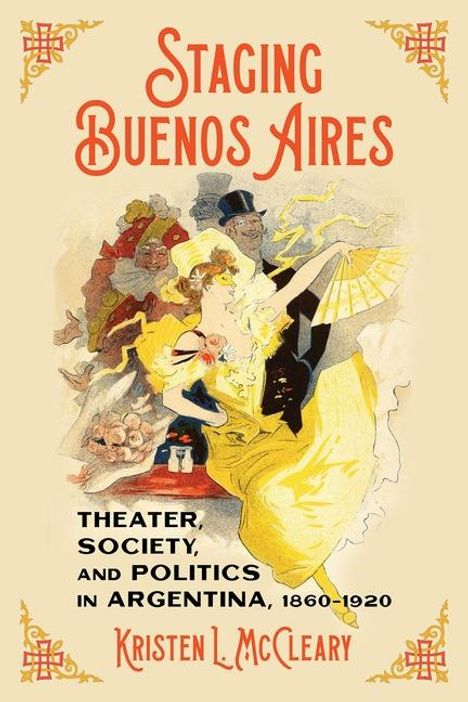 Kristen L McCleary: Staging Buenos Aires, Buch
