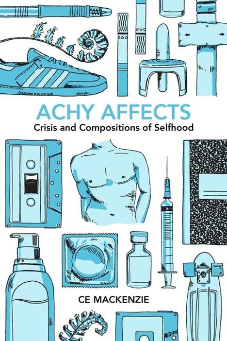 Ce Mackenzie: Achy Affects, Buch