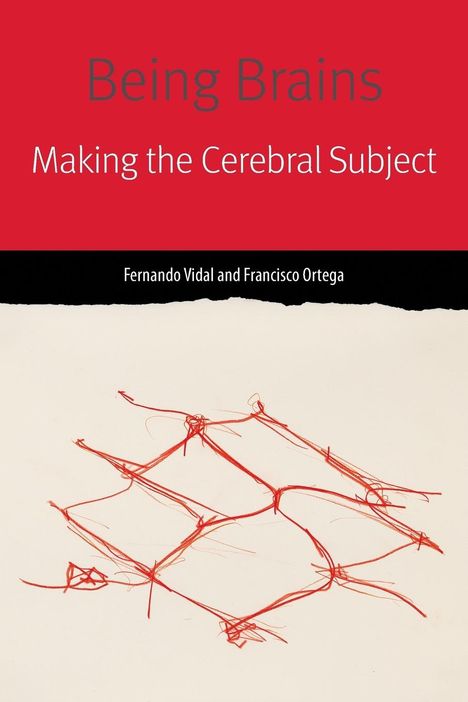 Fernando Vidal: Being Brains, Buch