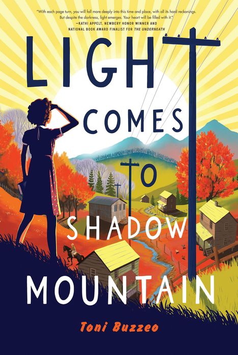 Toni Buzzeo: Light Comes to Shadow Mountain, Buch