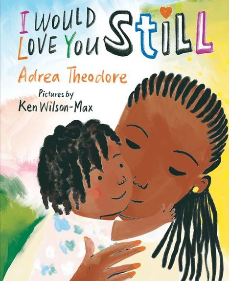 Adrea Theodore: I Would Love You Still, Buch