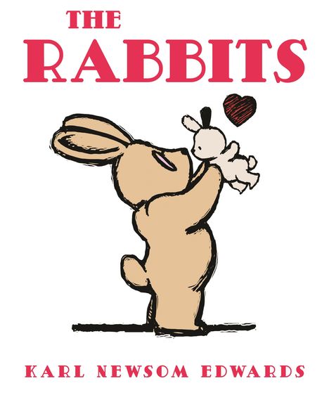 Text: "THE RABBITS", "KARL NEWSOM EDWARDS". Illustration eines großen Hasen, der ein kleines Häschen hochhält, mit Herzsymbol.