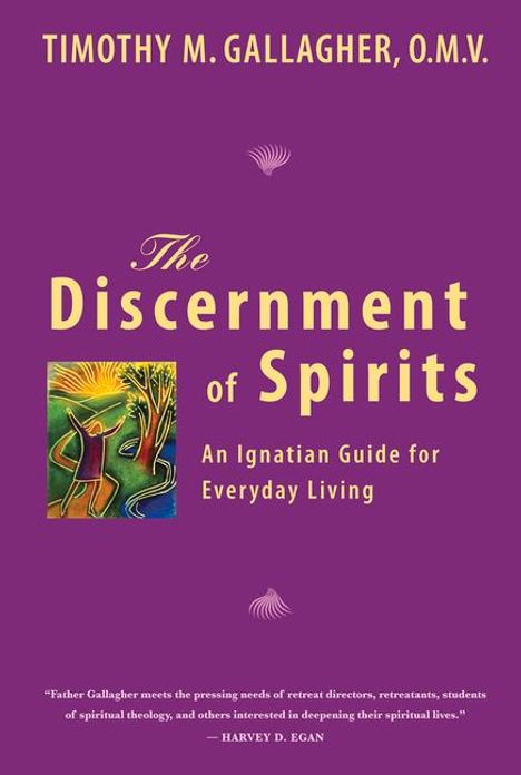 Timothy M Gallagher: The Discernment of Spirits, Buch