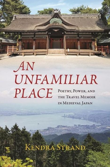 Kendra Strand: An Unfamiliar Place, Buch