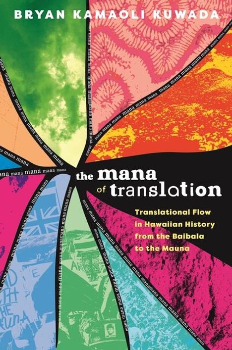 Bryan Kamaoli Kuwada: The Mana of Translation, Buch