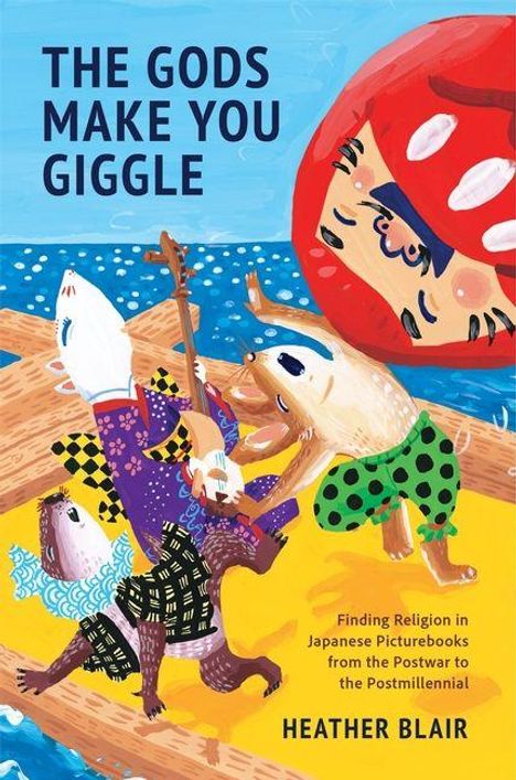 Text: "The Gods Make You Giggle. Finding Religion in Japanese Picturebooks from the Postwar to the Postmillennial. Heather Blair." 

Bildbeschreibung: Bunte Figuren in lebendiger Pose am Strand.
