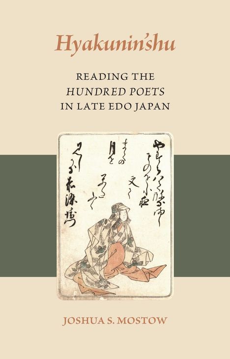 Joshua S Mostow: Hyakunin'shu, Buch