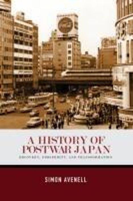 Simon Avenell: A History of Postwar Japan, Buch
